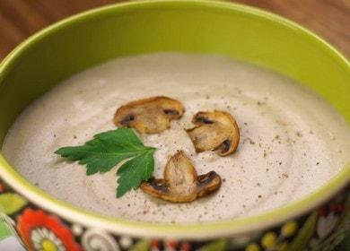 Orihinal na mushroom cream champignon sopas sa bahay: nagluluto kami ayon sa recipe na may mga hakbang sa hakbang na larawan.